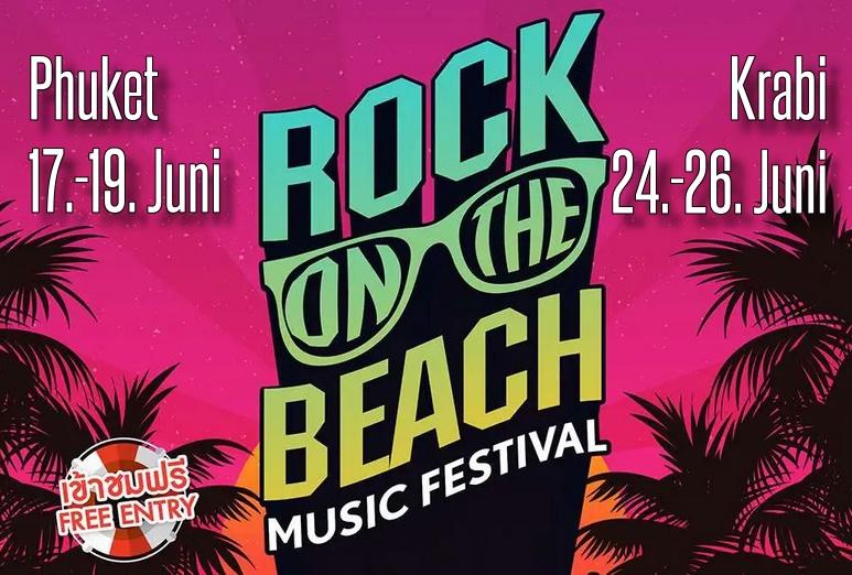Enjoy “Rock on the Beach Music Festival” in Phuket and Krabi